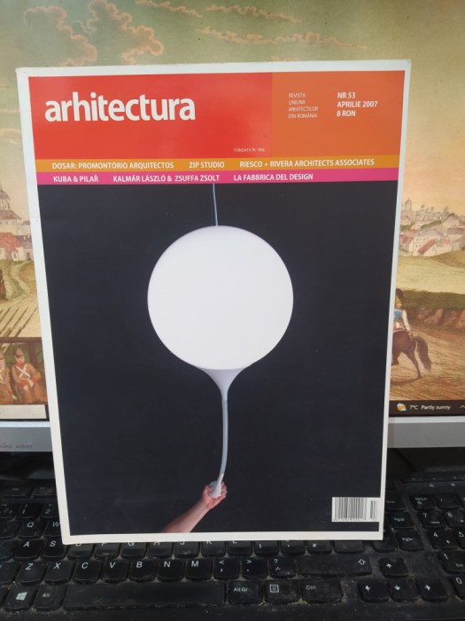 Arhitectura nr. 53 apr. 2007 revistă fondată &icirc;n 1906, Băneasa, Promontorio Arquitectos, Zip Studio, 230