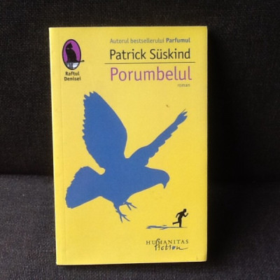 Porumbelul - Patrick Suskind foto