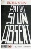 Patru si un absent B.Elvin, 1988, Eminescu