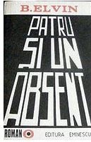 Patru si un absent B.Elvin foto