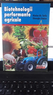 Biotehnologii Performante Agricole - Nicolae Gh.Turliu , Gheorghe Craciun foto