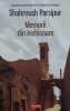Memorii Din Inchisoare - Shahrnush Parsipur, Polirom, Romana, Biografii