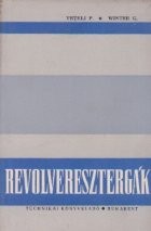 Revolveresztergak (Strunguri revolver) foto