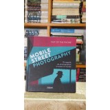 Mobile street photography. 25 regards de photographes a travers le monde (album foto)