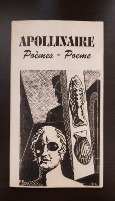 Poemes / Poeme - APOLLINAIRE (ediție bilingvă) foto