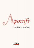 Apocrife - Paperback brosat - Halmosi S&aacute;ndor - Limes
