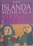 Islanda medievala. Vikingii &ndash; Regis Boyer