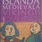 Islanda medievala. Vikingii &ndash; Regis Boyer