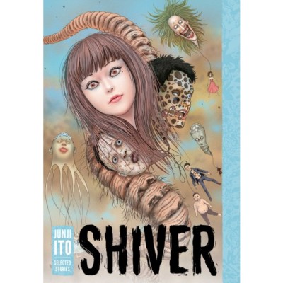 Shiver: Junji Ito Selected Stories foto