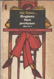 Engleza fara profesor (volumul 4) - Dan Dutescu