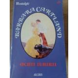 OCHII IUBIRII-BARBARA CARTLAND-229680