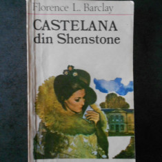 FLORENCE L. BARCLAY - CASTELANA DIN SHENSTONE