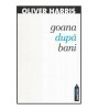 Oliver Harris - Goana dupa bani - 114847