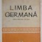 Ida Alexandrescu, s.a. - Limba germana. Manual pentru anul V de studiu, 1985 (vezi detalii pentru livrare in tara)