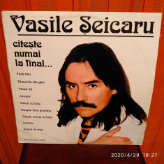 -Y- VASILE SEICARU - CITESTE NUMAI LA FINAL DISC VINIL LP foto