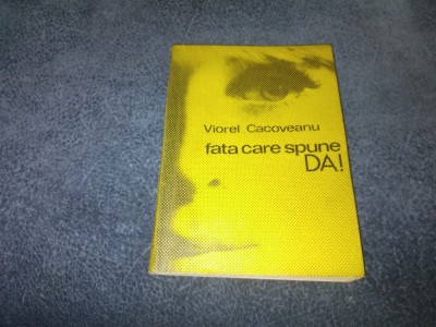 VIOREL CACOVEANU - FATA CARE SPUNE DA foto