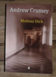 Andrew Crumey - Mobius Dick