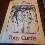 The last candles Tony Curtis, dedicatie pentru Nina Casian