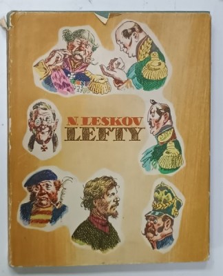 LEFTY , BEING THE TALE OF CROSS - EYED LEFTY OF TULA and THE STEEL FLEA , by NIKOLAI LESKOV , illustrated by N. KUZMIN , ANII &amp;#039; 60 foto
