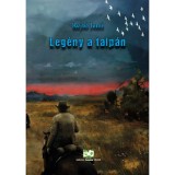 Leg&eacute;ny a talp&aacute;n - Rejtő Jenő