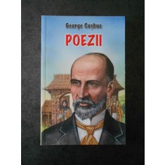GEORGE COSBUC - POEZII