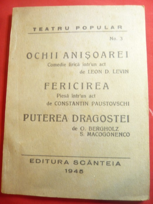 Teatru Popular nr.3- Ochii Anisoarei ,Fericirea ,Puterea Dragostei -Ed.Scanteia