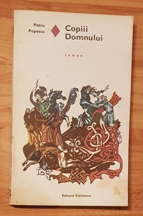 Copiii Domnului de Petru Popescu Colectia Romanul de dragoste