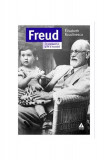 Freud. &Icirc;n vremea lui și &icirc;n a noastră - Paperback brosat - Elisabeth Roudinesco - Trei