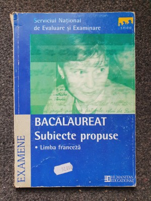 BACALAUREAT SUBIECTE PROPUSE LIMBA FRANCEZA - Popa, Soare, Groza foto