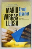 EROUL DISCRET , roman de MARIO VARGAS LLOSA , 2024