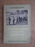 O. Arhanghelscaia - Cum se organizeaza o excursie turistica