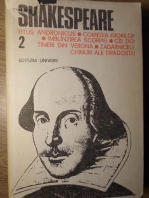 OPERE COMPLETE VOL.2 TITUS ANDRONICUS. COMEDIA ERORILOR. IMBLANZIREA SCORPIEI. CEI DOI TINERI DIN VE-WILLIA-233848 foto