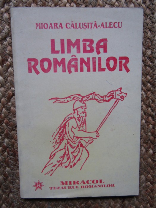 LIMBA ROMANILOR-MIOARA CALUSITA-ALECU