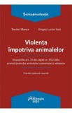 Violenta impotriva animalelor - Teodor Manea, Dragos Lucian Ivan