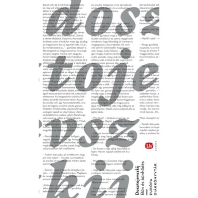 Bűn &amp;eacute;s bűnhőd&amp;eacute;s - Fjodor Mihajlovics Dosztojevszkij foto