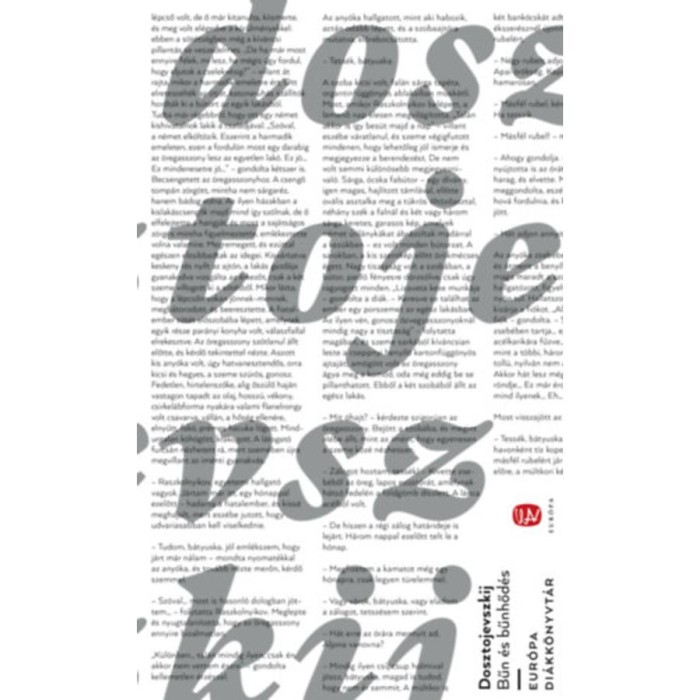Bűn &eacute;s bűnhőd&eacute;s - Fjodor Mihajlovics Dosztojevszkij