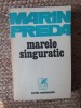 MARIN PREDA - MARELE SINGURATIC, Brosata