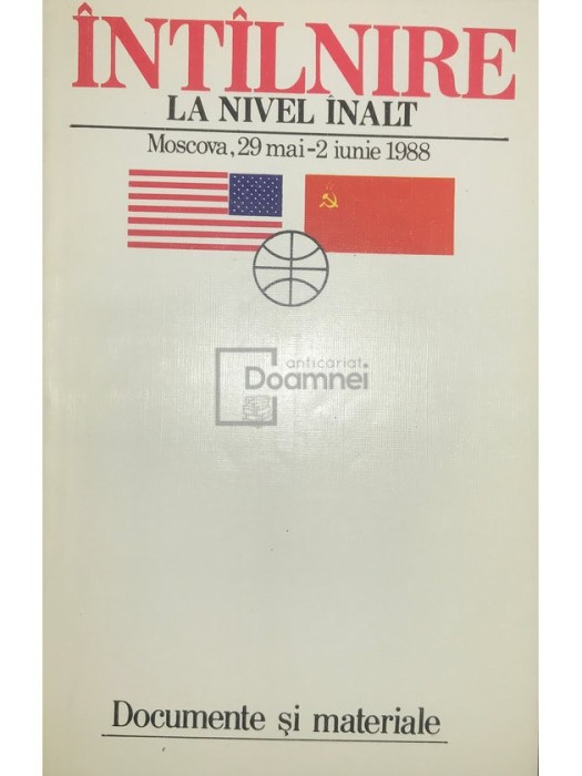 Intalnire la nivel inalt - Documente si materiale (Editia: 1988)