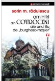 Amintiri din Cotroceni ale unui fiu de &quot;burghezo-mosier&quot;