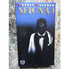SPIONAJ - Ernest Volkman - Editura RAO, 1998, 315 p.