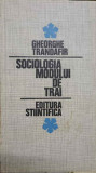 SOCIOLOGIA MODULUI DE TRAI-GHEORGHE TRANDAFIR