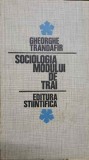 Sociologia Modului de Trai - Gheorghe Trandafir, 1969, Editura Stiintifica, Sociologie, Carte, Romana