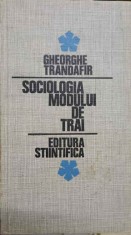 SOCIOLOGIA MODULUI DE TRAI-GHEORGHE TRANDAFIR-238432