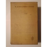 V. Alecsandri - Opere VII: Teatru (ed. Georgeta Rădulescu-Dulgheru &amp; Gh. Chivu; 1981)