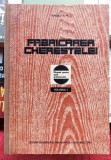 Fabricarea cherestelei Manual pentru scoli profesionale Volumul 1
