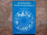ASTROLOGIA, STIINTA EZOTERICA &ndash; Alexandru Nicolici, 1998