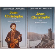 Jean-Christophe (2 volume) &ndash; Romain Rolland