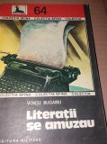 VOICU BUGARIU - LITERATII SE AMUZAU TD