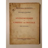 Alexandru Claudian - Antisemitismul și cauzele lui sociale: schiță sociologică (1945) (puțin uzată, vezi descriere!)