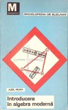 INTRODUCERE IN ALGEBRA MODERNA VOL.2 STRUCTURI ALGEBRICE-ALEX. FRODA-349070